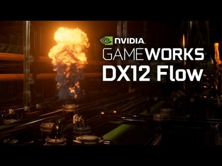 NVIDIA представила GameWorks Flow
